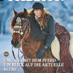 PASSION das Schweizer Reitmagazin
